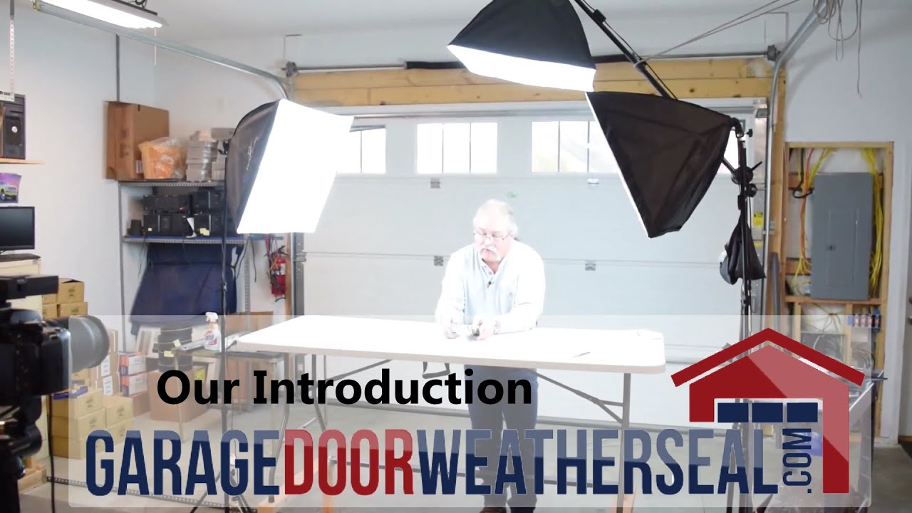 Garage Door Weather Seal - Our Introduction