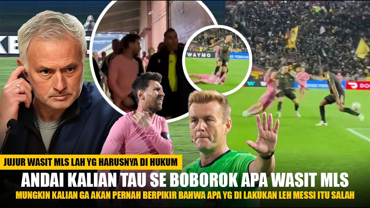 GA Percaya Liat Pemain Sesabar Messi Kejar Wasit..!! Mou Bongkar Sistem Bobrok Skandal Wasit MLS