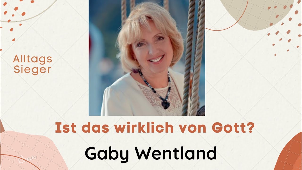 IST DAS WIRKLICH VON GOTT?