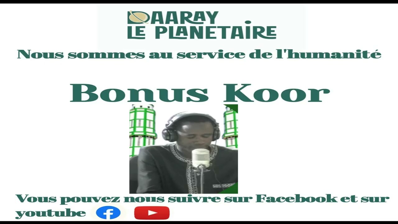 Bonnus Koor N°6 avec Oustaz Youssouf Abdou CISSE Diamal