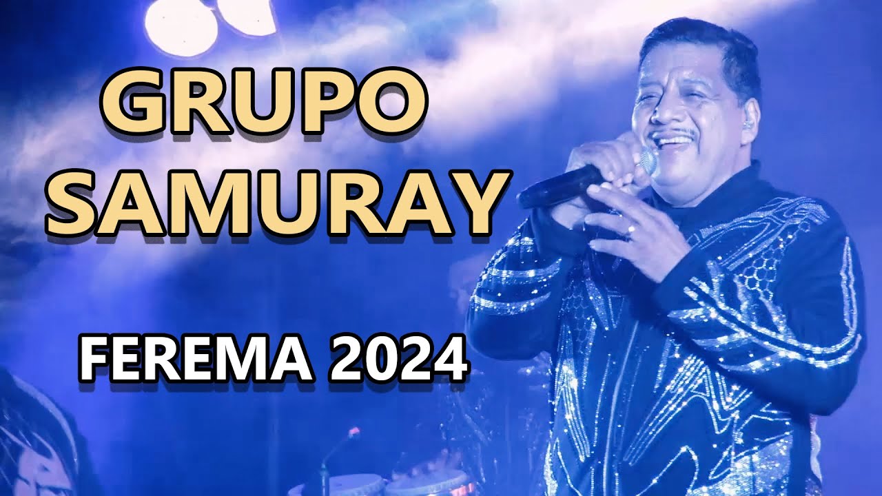 Grupo Samuray, Teatro del Pueblo FEREMA 2024 (No cuento con los derechos de las canciones del video)