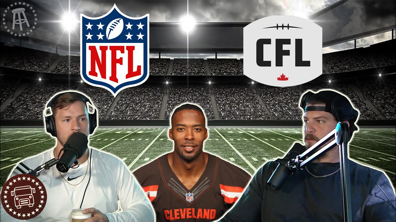 NFL vs Canadian Football League: What's The Difference? | Bussin With The Boys #048
