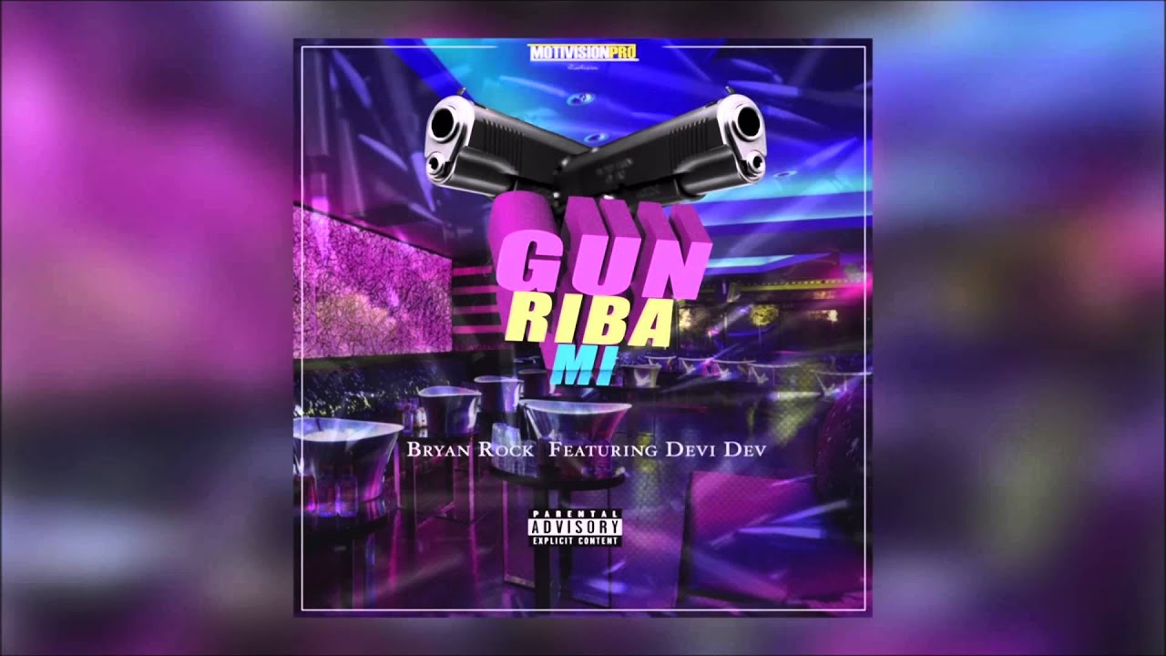 Bryan Rock  - Gun Riba Mi ft. Devi Dev
