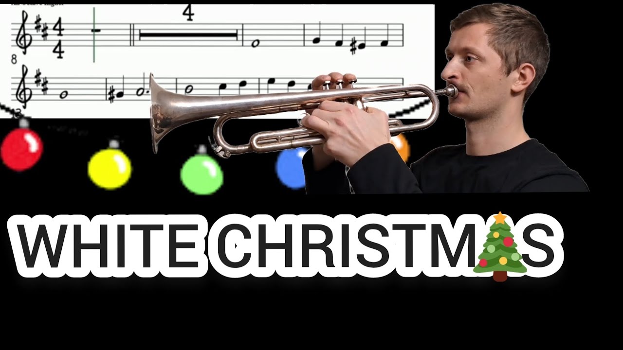 WHITE CHRISTMAS. TRUMPET COVER. PLAY WITH ME.SHEET MUSIC