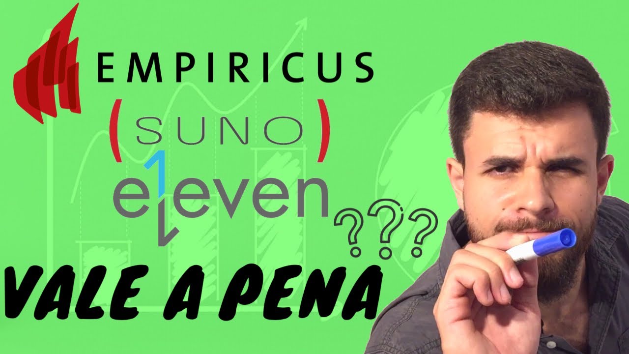 #44 - Empiricus, Suno, Eleven: vale a pena assinar relat&oacute;rios de uma casa de research?