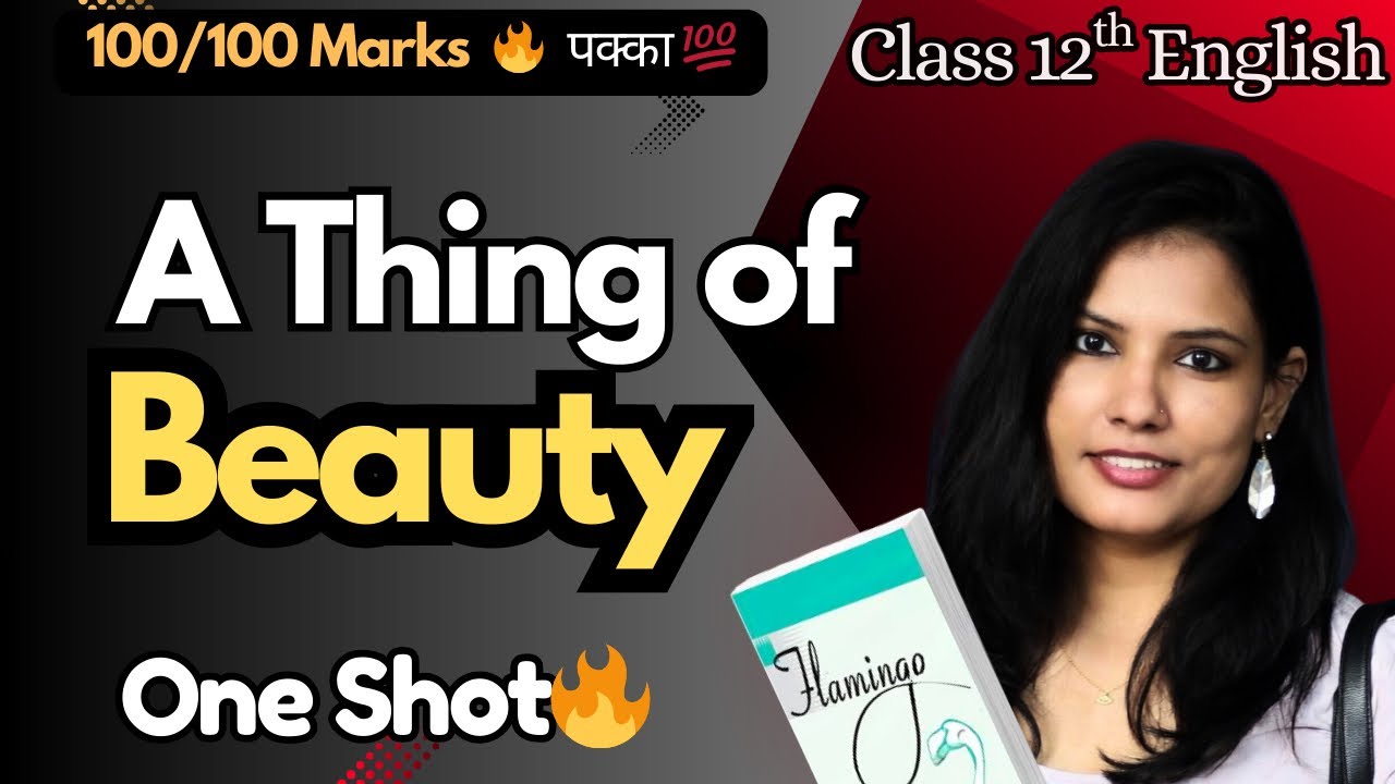 A Thing of Beauty | John Keats | Class 12 English Poem | Learning with Pace | Priyankkaa Gauur