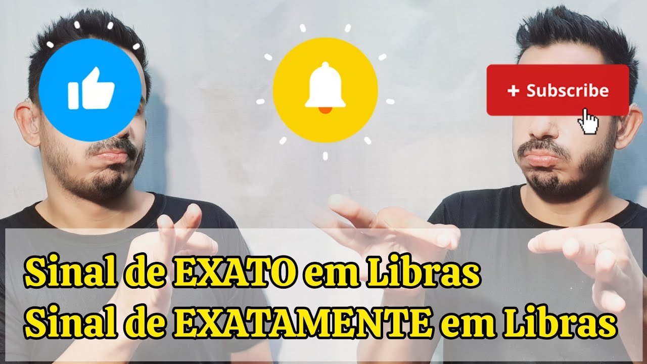 Sinal de EXATO em Libras