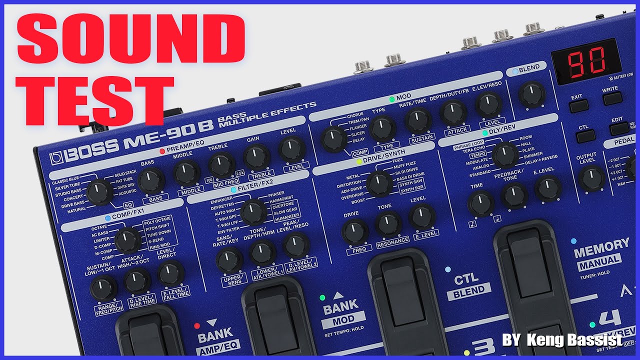 BOSS ME - 90B Sound Test By Keng Bassist