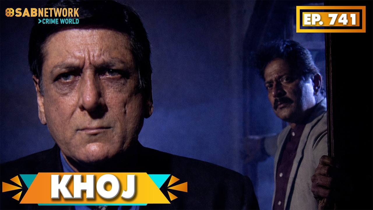 KHOJ | खोज | Ep 741 | Sab Network Crime World | Hindi Serial