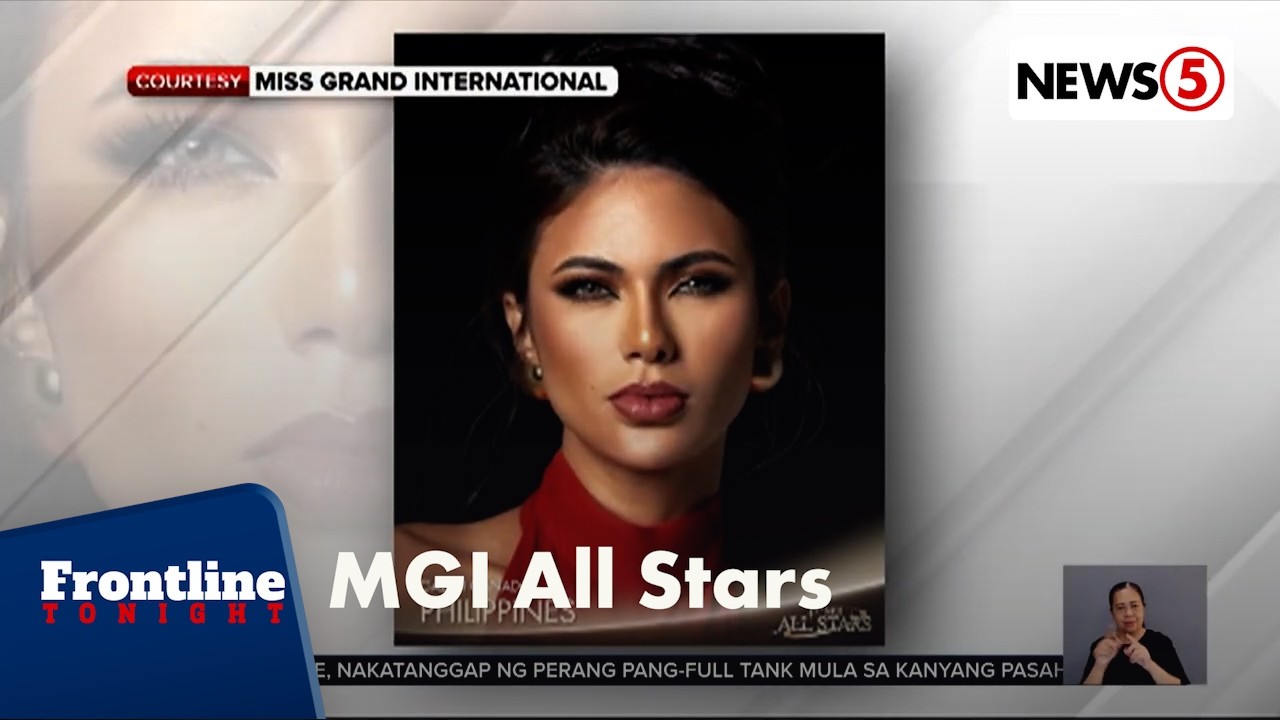 Газини Ганадос примет участие в конкурсе Miss Grand International All Star | Frontline Tonight