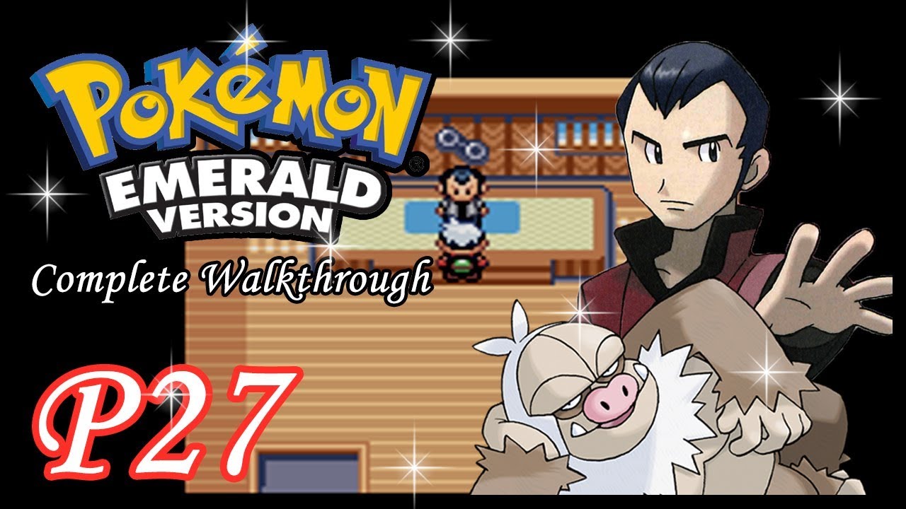 Pokemon Emerald - CW - Part 27: Petalburg Gym Leader Norman (HD 1080p)