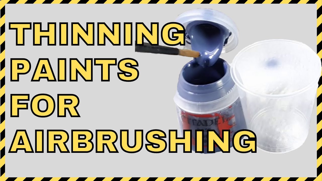 Thinning Paints for Airbrushing and Laying Down the First Layer