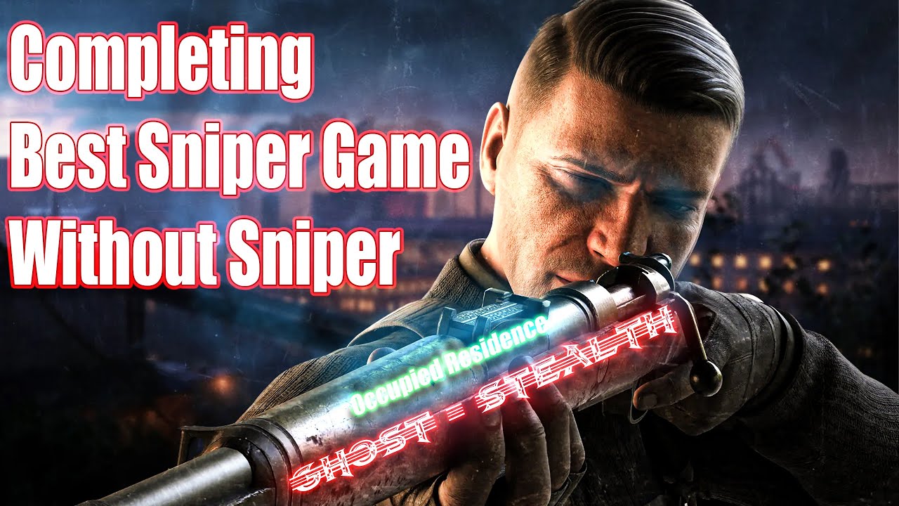 Sniper Elite 5 / Authentic / Occupied Residence / One Life / No Save / Ghost Stealth Walkthrough