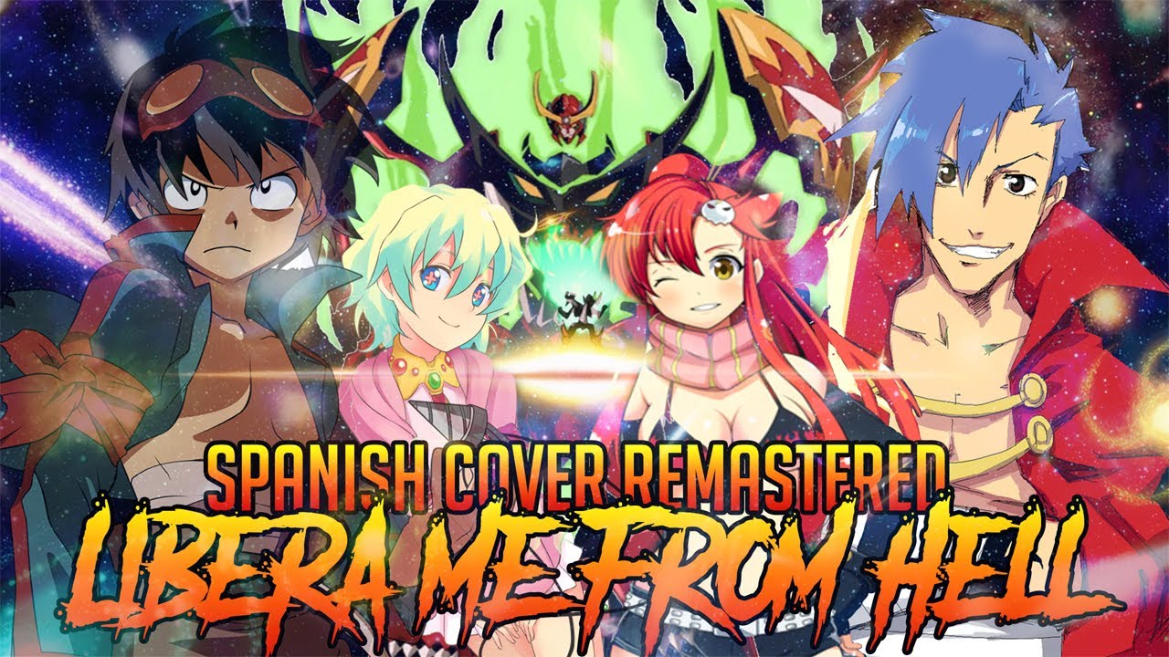 Libera Me From Hell || Cover Español || Tengen Toppa Gurren Lagann OST || Ren Park Ft. Alta Facha