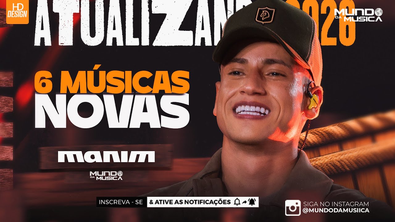 MANIM VAQUEIRO | FEVEREIRO 2026 ( 6 M&Uacute;SICAS NOVAS ) - MUNDO DA MUSICA