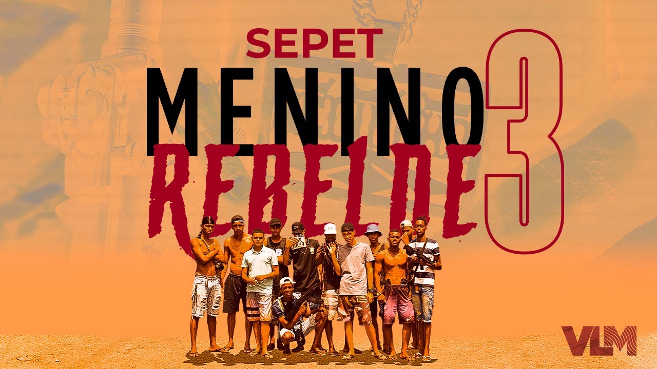 @SEPET  -  Menino Rebelde Pt. 3 -  Prod. (@RaonirBraz) Clipe Oficial
