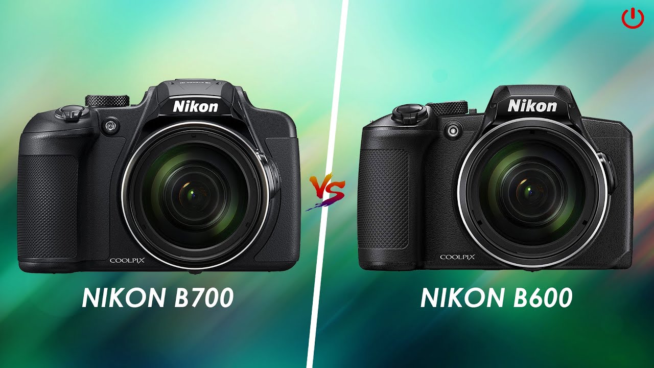 Nikon B700 vs Nikon B600 | Full Comparison