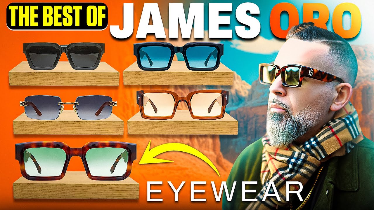 10 James Oro Sunglasses That’ll Instantly Upgrade Your Face 🕶️