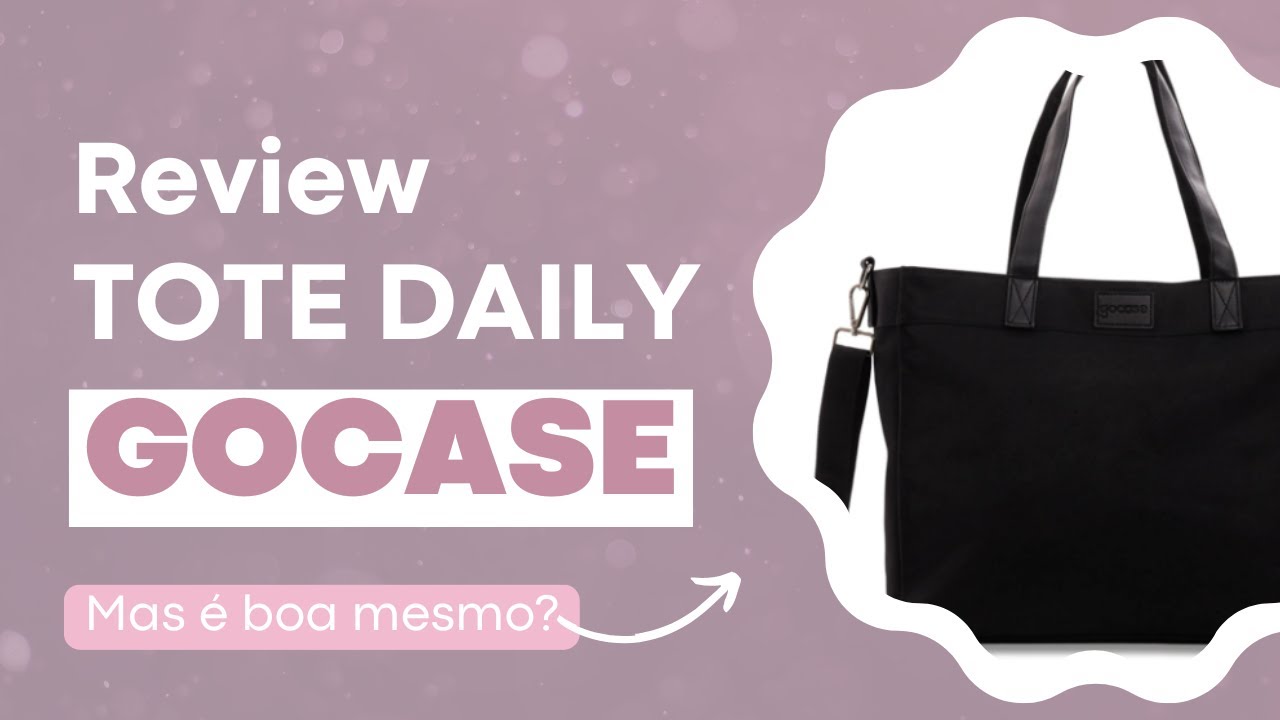 Review Tote Daily da Gocase