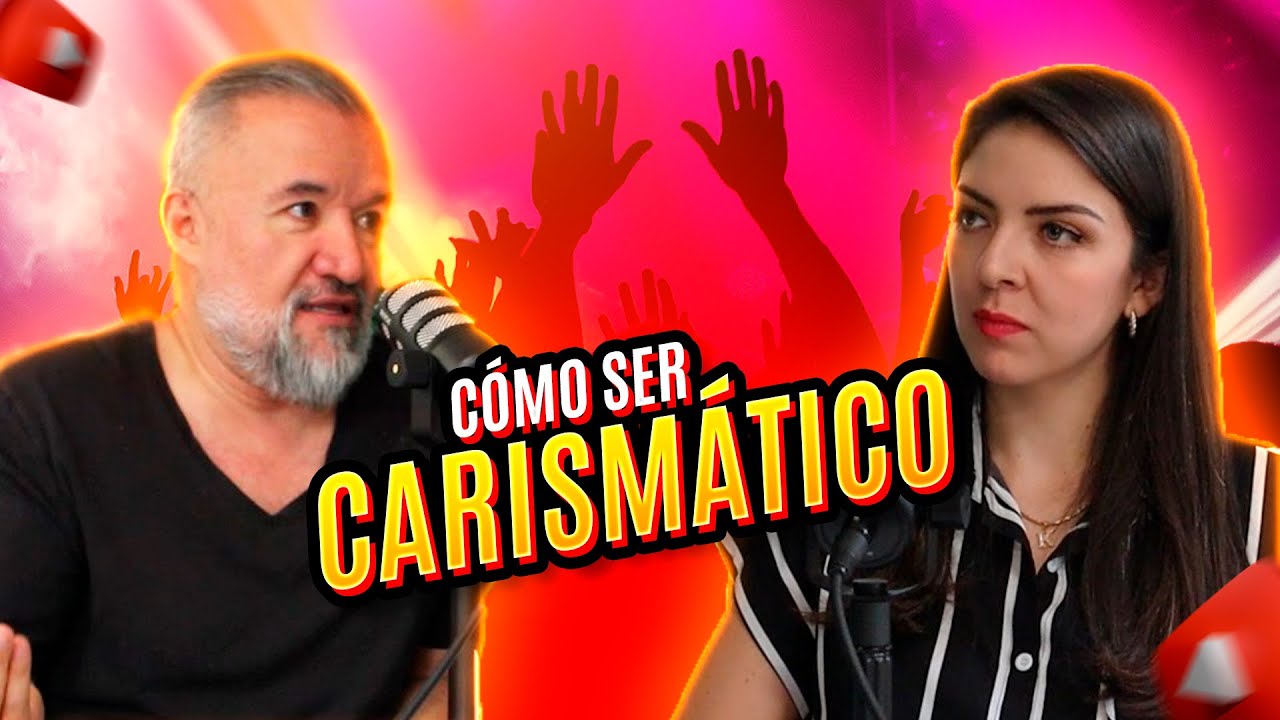 Cómo ser carismático-Ep 1