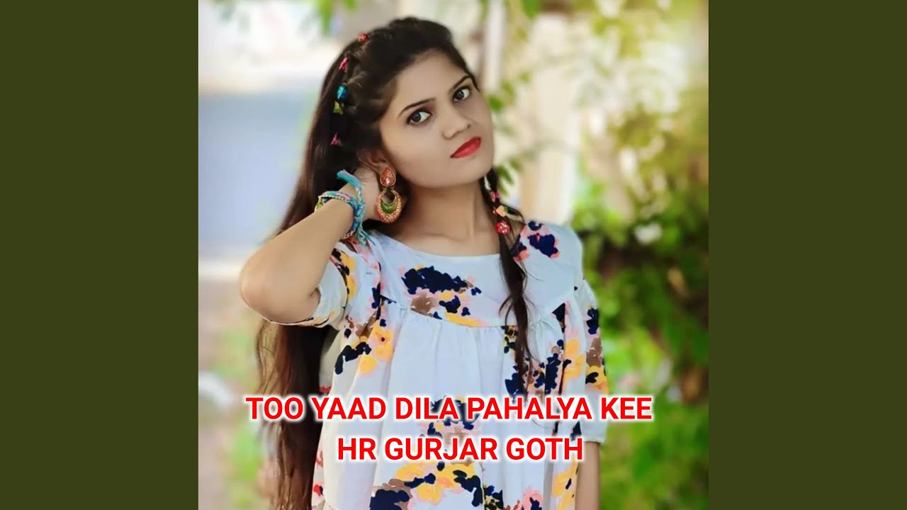Too Yaad Dila Pahalya Kee