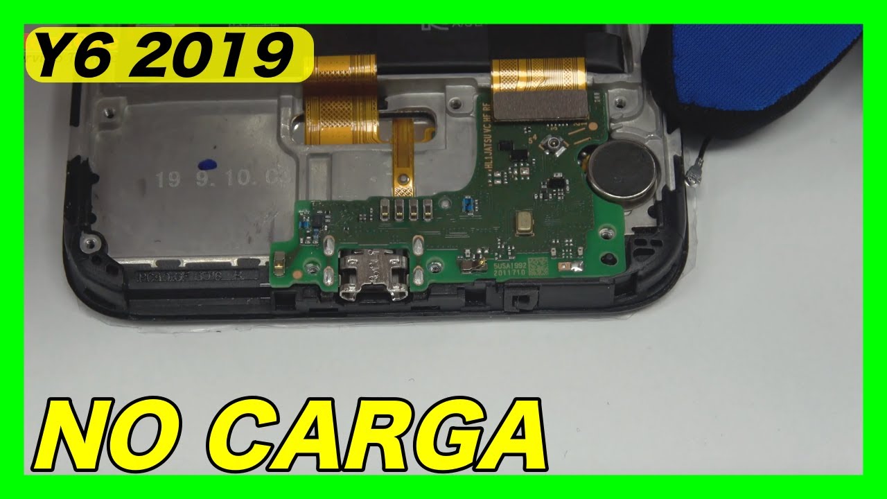 Huawei Y6 2019 No Carga  - Cambiar Modulo de Carga
