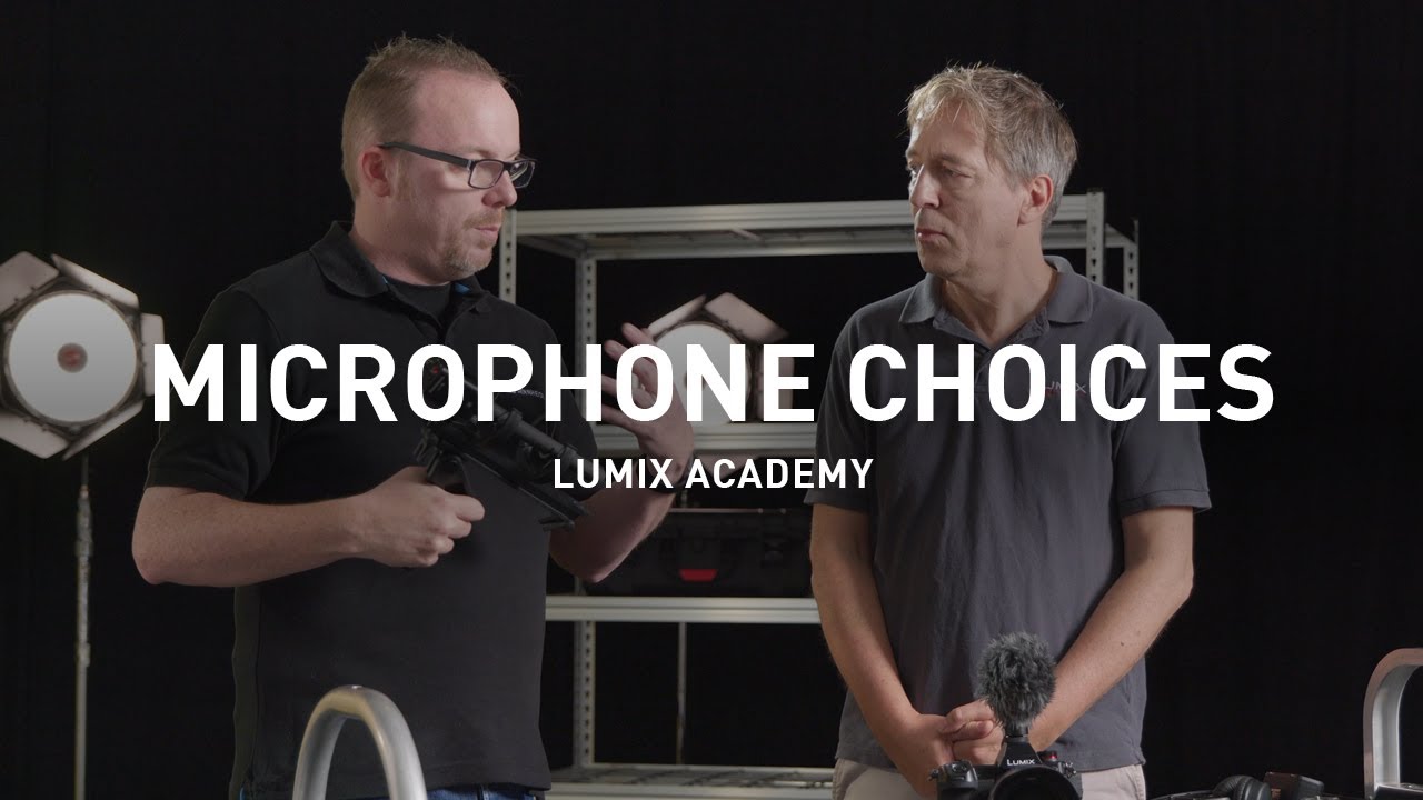 Lumix Academy: Opciones de micrófono