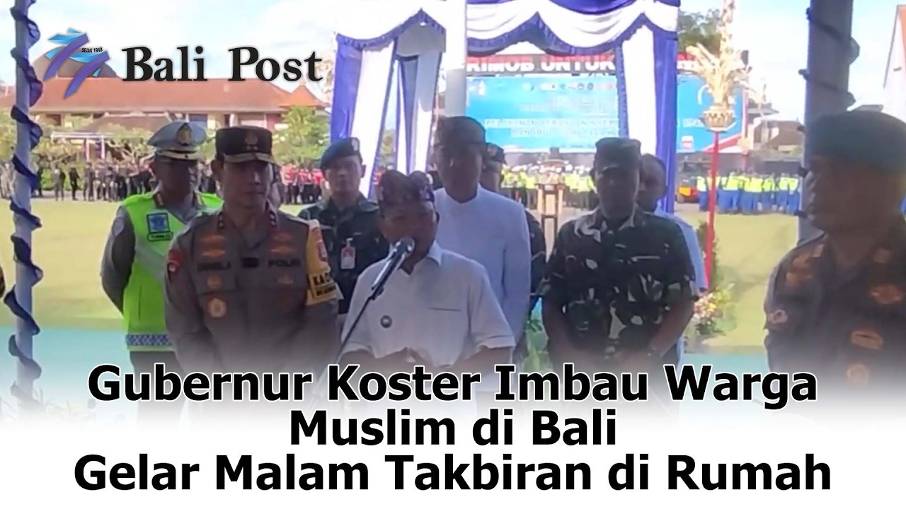 Gubernur Koster Imbau Warga Muslim di Bali Gelar Malam Takbiran di Rumah