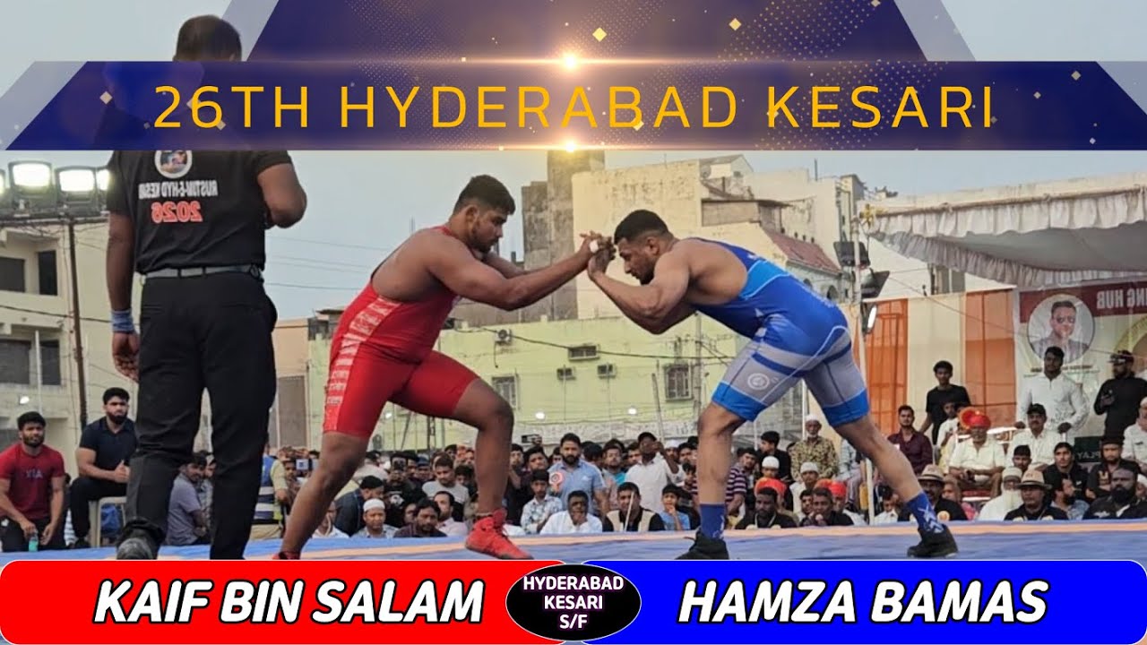 KAIF BIN SALAM (R) VS HAMZA BAMAS (B) - HYDERABAD KESARI S/F - HYDERABAD KESARI 2026