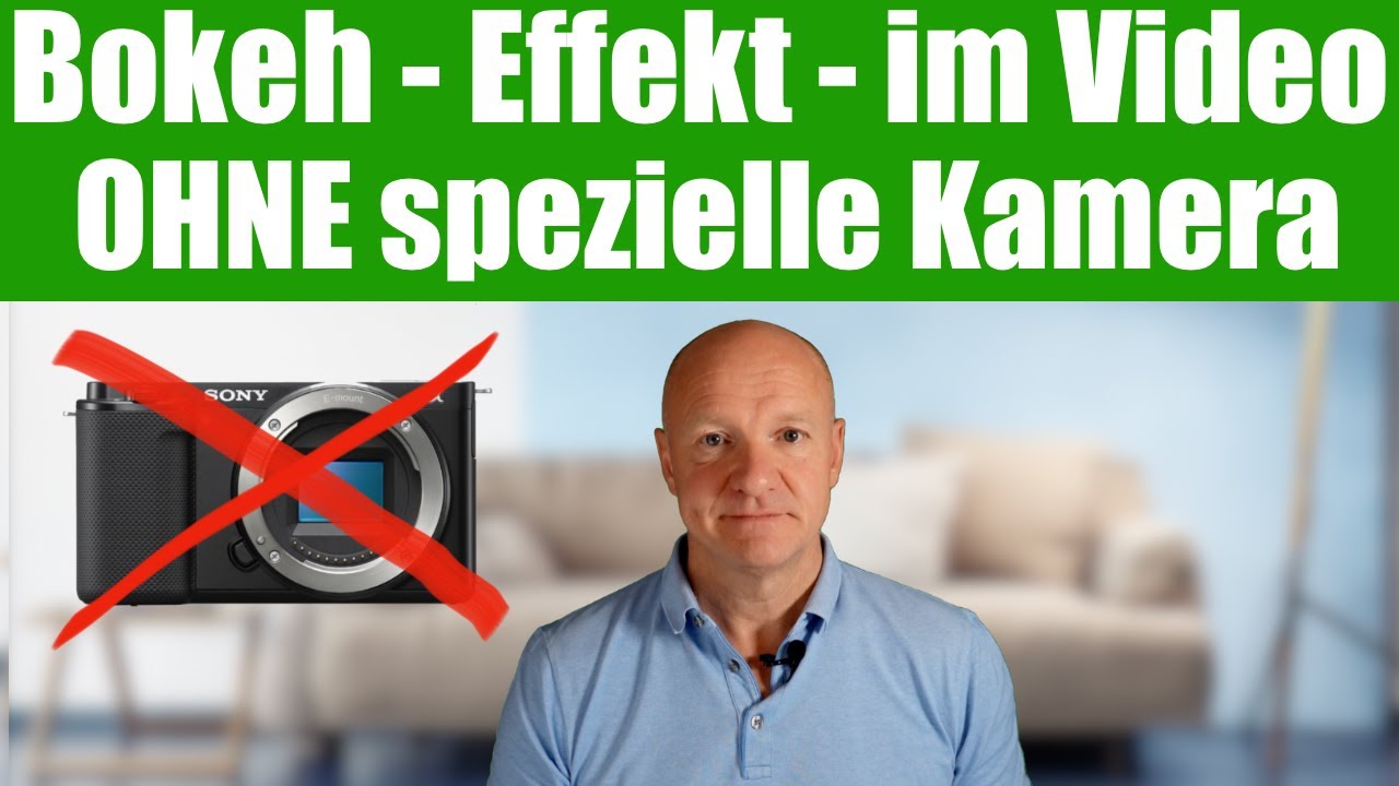 Bokeh Effekt im Video OHNE spezielle Kamera und Objektiv