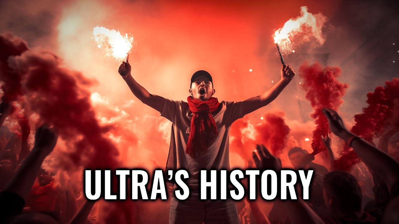 The History of the Ultras