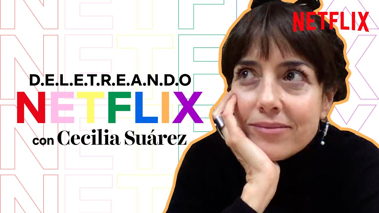 Deletreando NETFLIX con CECILIA SUÁREZ | ALGUIEN TIENE QUE MORIR