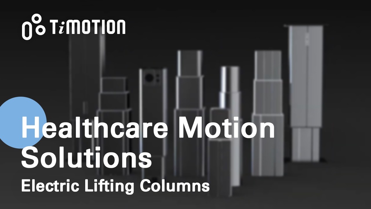 Electric Lifting Column Series For Care Motion │ TiMOTION