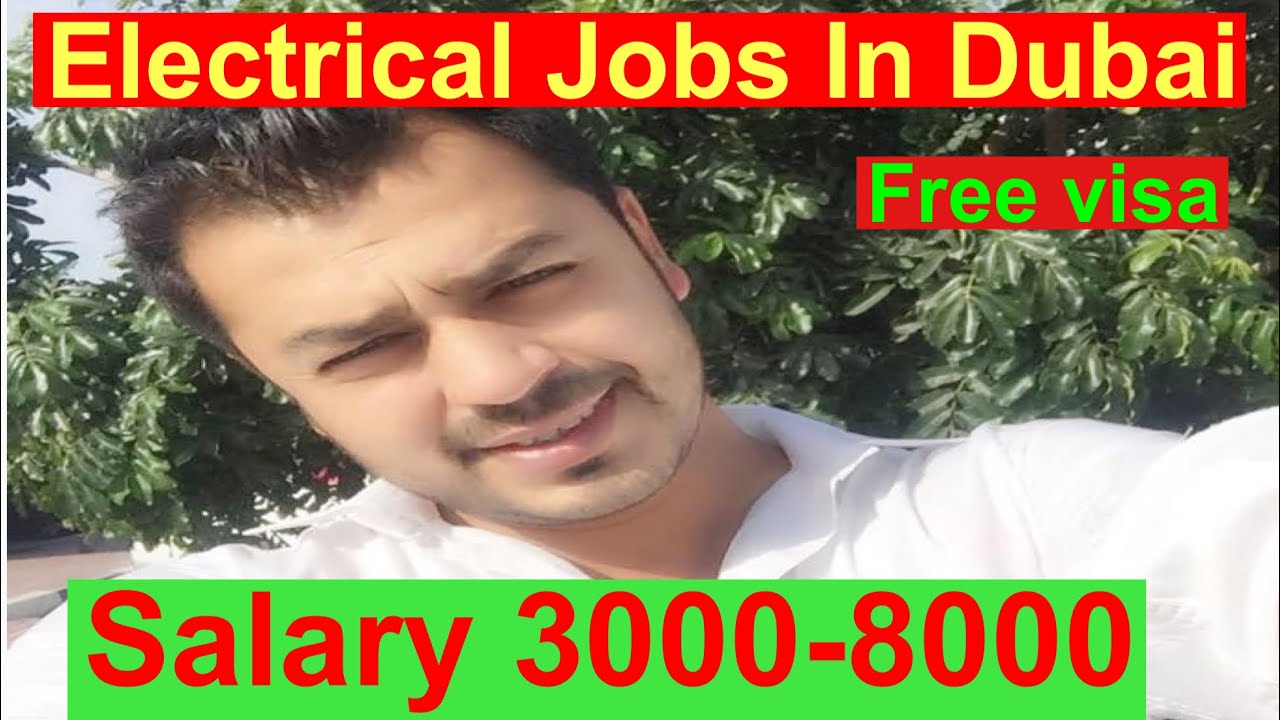 Electrical Jobs In Dubai 2022 |