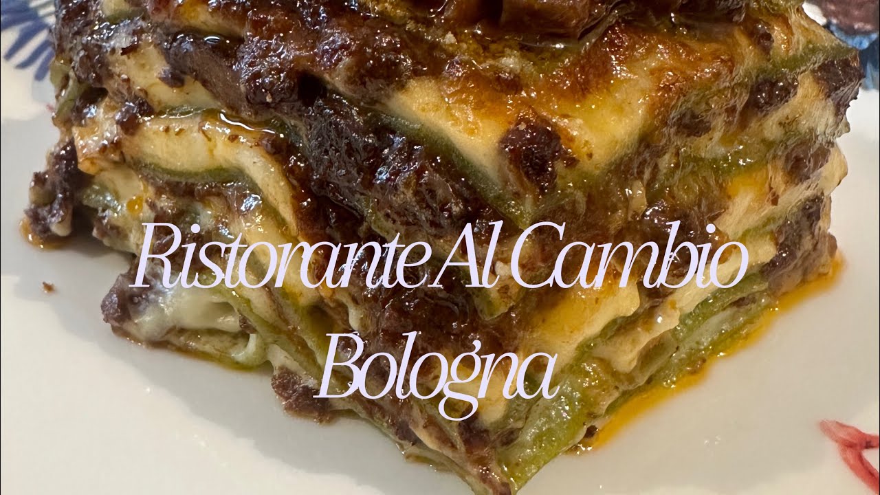Le LASAGNE del Ristorante Al Cambio. BOLOGNA 