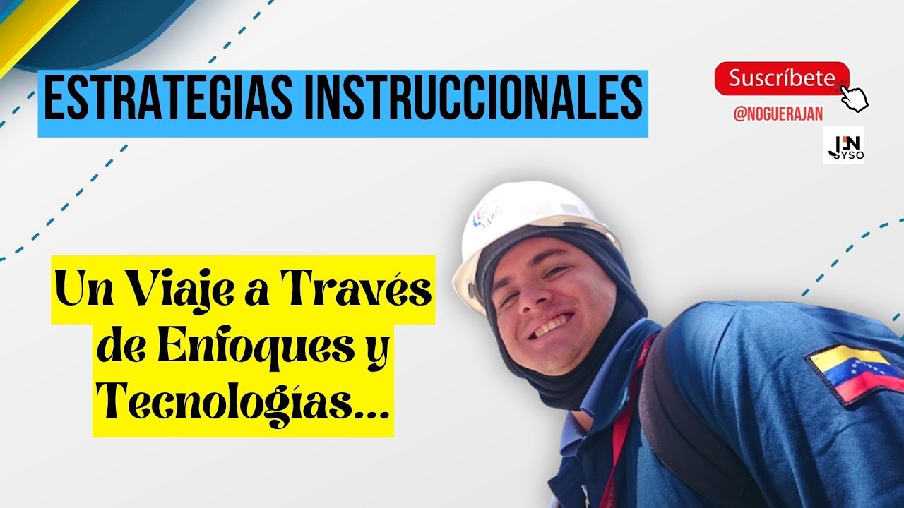 ESTRATEGIAS INSTRUCCIONALES EN EL PROCESO DE ENSENANZA - APRENDIZAJE.