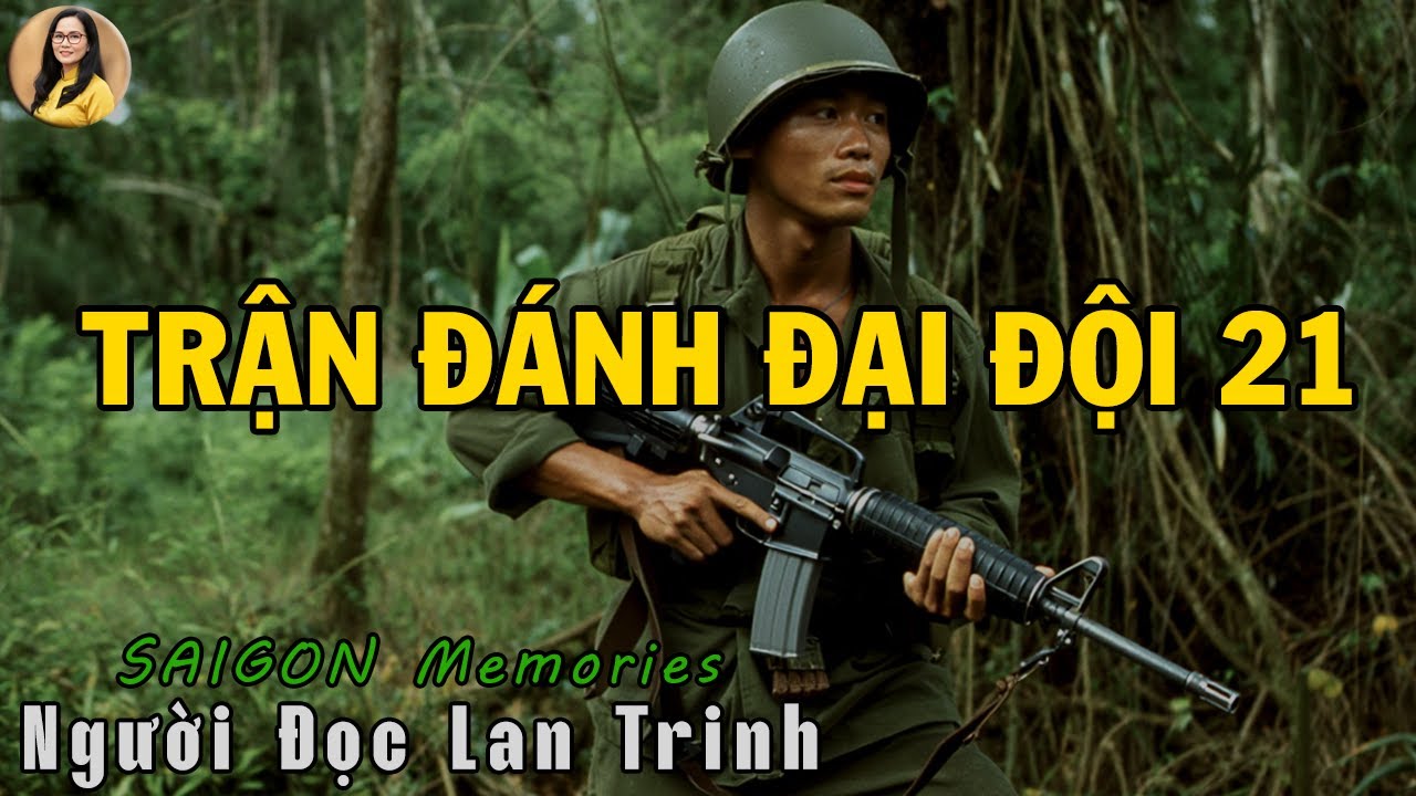 TRẬN ĐÁNH CỦA ĐẠI DỘI 211 | Hồi Ký Miền Nam VN