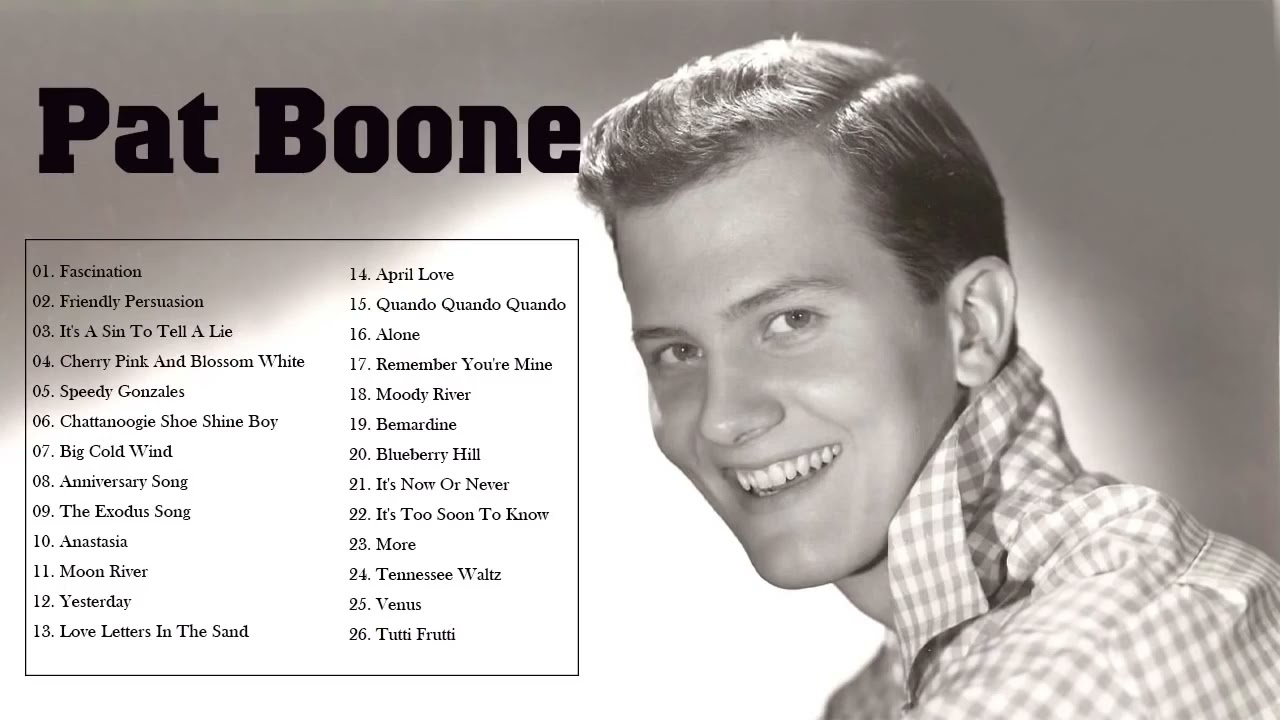 Pat Boone Collection The Best Songs - Greatest Hits Songs of Pat Boone