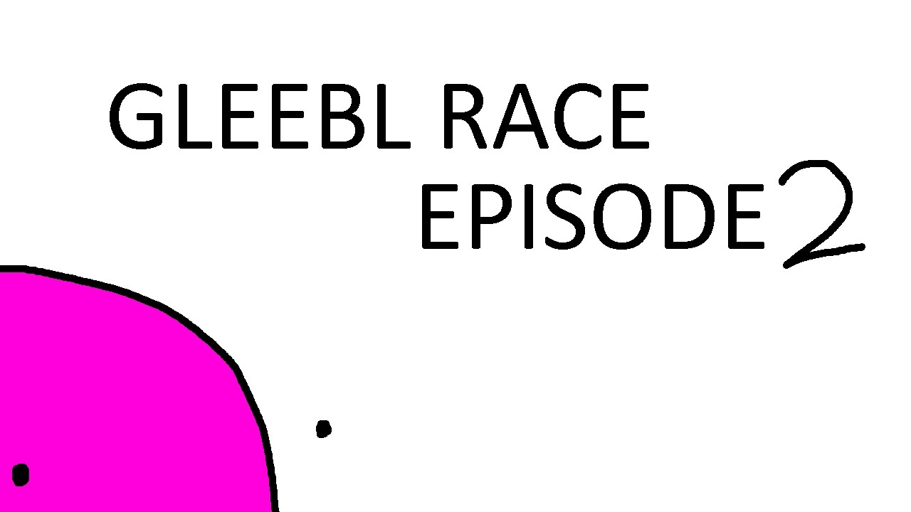 gleebl race - episode 2 - hunt down the greenman