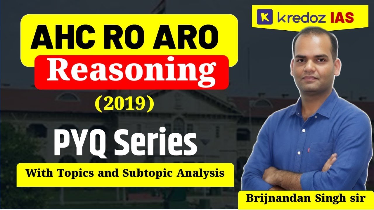 AHC RO ARO Reasoning PYQ (2019 – I Shift) | Topic & Subtopic Wise Analysis