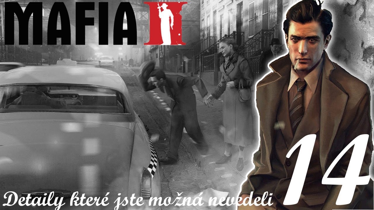 Mafia II - Věci které jste možná nevěděli 14 (Hillwood na dosah ruky)
