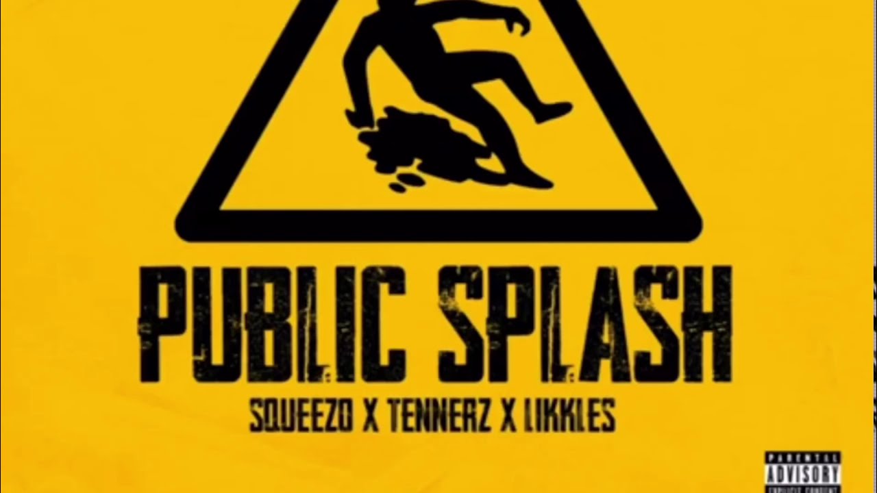 #Handsworth Squeezo x Tennerz x Likkles - Public Splash | Full Original Uncensored Version