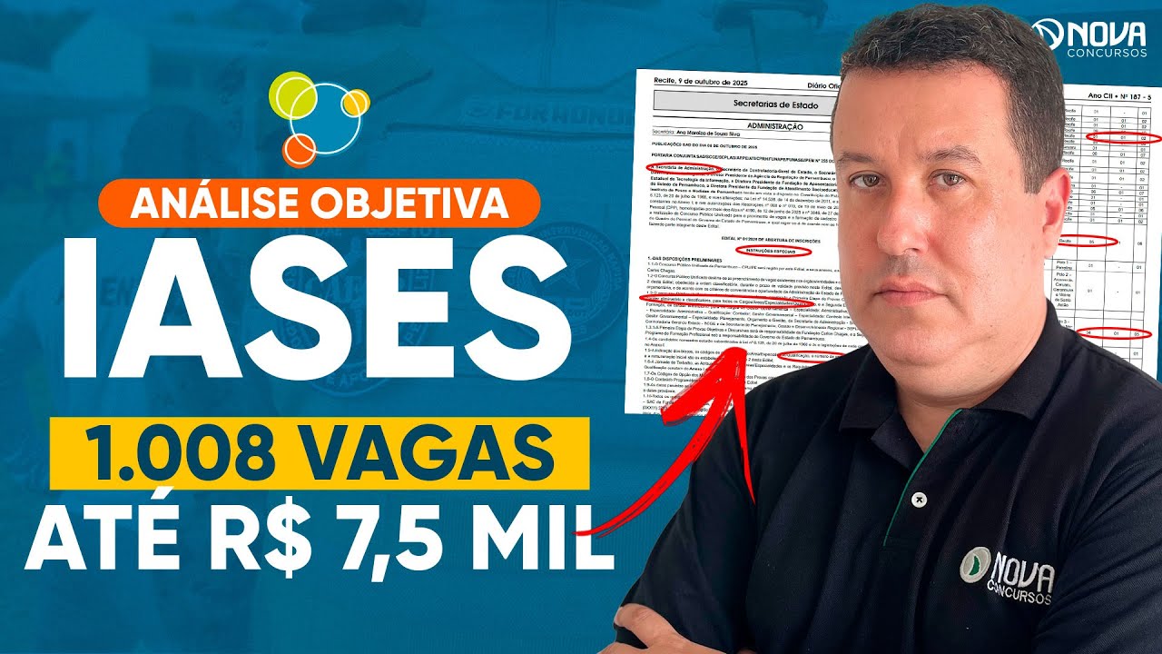 Saiu Edital IASES 2025: 1008 vagas e salário de R$ 7,5 mil 🔥