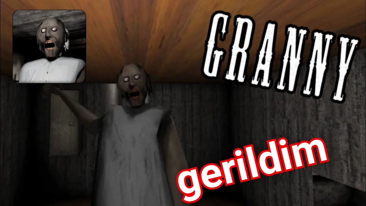 granny | gerildim