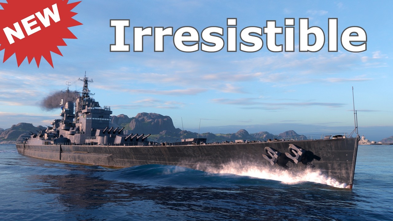 Irresistible : New Ship - World of WarShips.