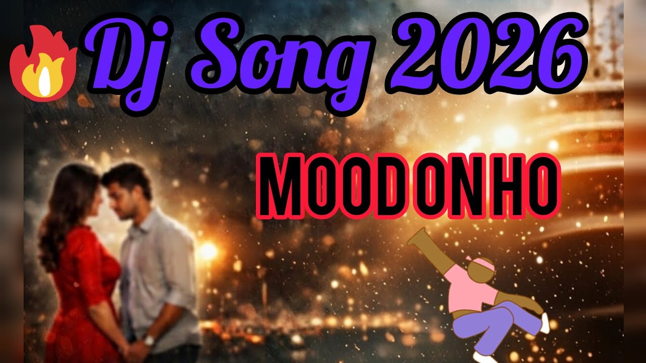 Mood on | Dj Song | New 7 February 2026