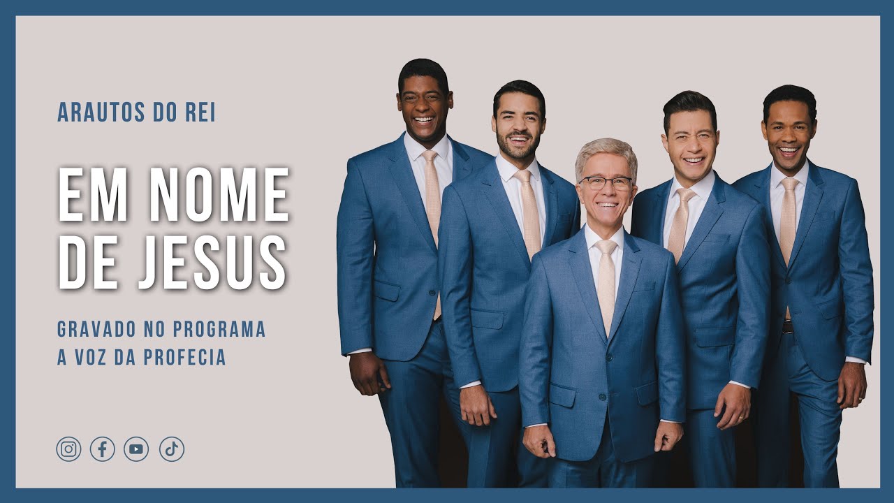 Arautos do Rei - Em Nome de Jesus
