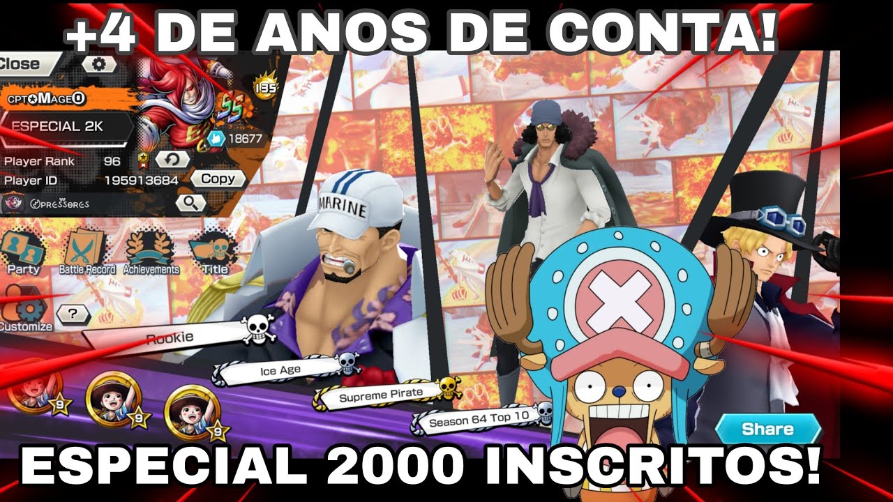 MOSTRANDO MINHA CONTA DE MAIS DE 4 ANOS DE ONE PIECE BOUNTY RUSH! ESPECIAL 2 MIL INSCRITOS! OBRIGADO