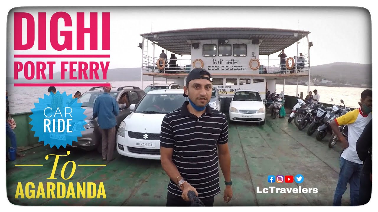 Diveagar Beach To Dighi Port Shrivardhan _Murud Janjira Alibag-Agardanda Ferry Ride By LcTravelers