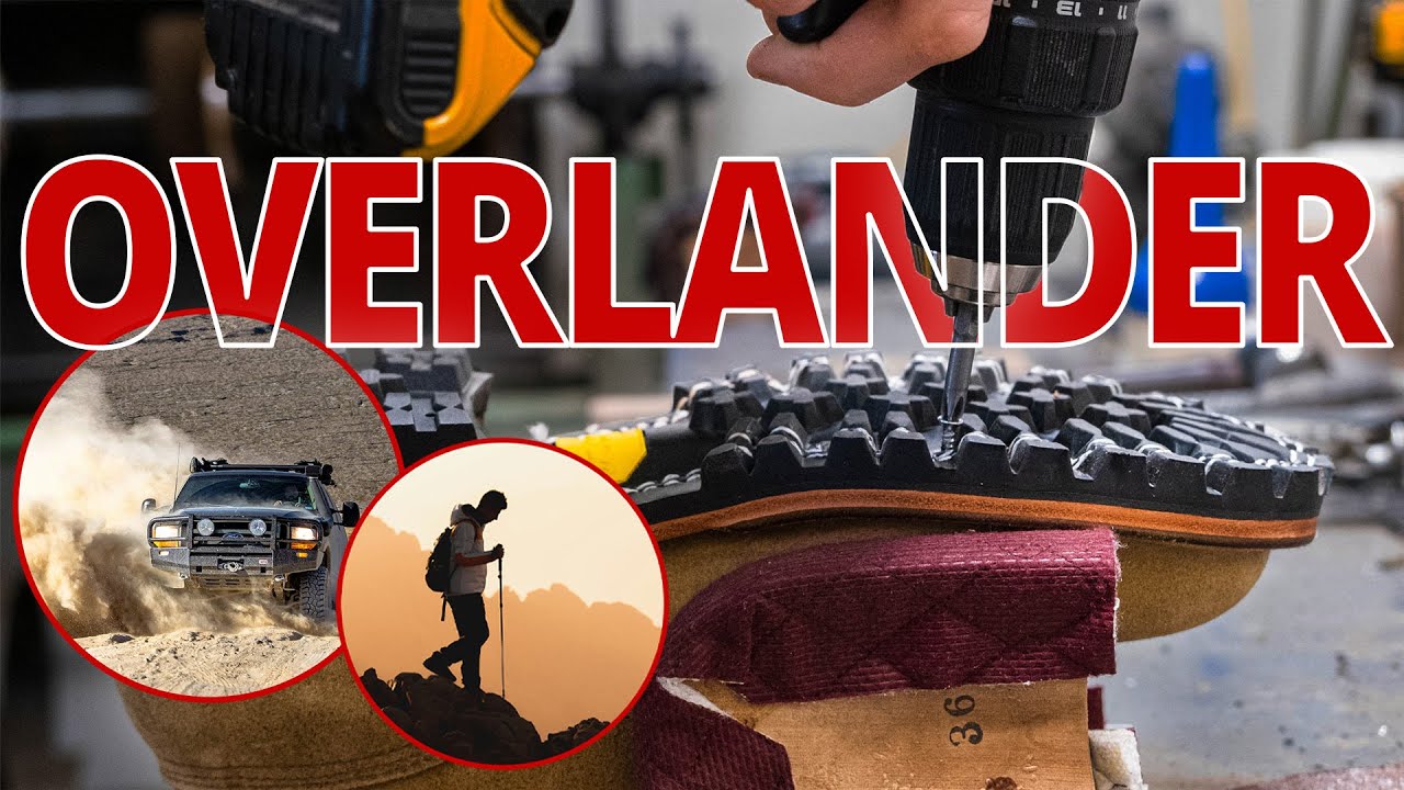 World's TOUGHEST Overlanding Boot: How It's Made